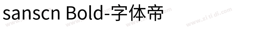 sanscn Bold字体转换